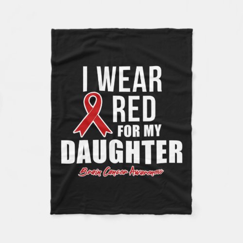 Wear Red For My Daughter Blood Cancer Awareness  Fleece Blanket