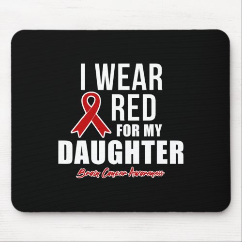 Wear Red For My Daughter Blood Cancer Awareness  Mouse Pad