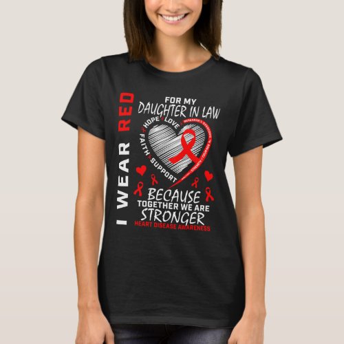 Wear Red For My Daughter In Law Heart Disease Awar T_Shirt