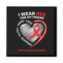 Wear Red For My Friend Heart Disease Awareness Gif Magnet