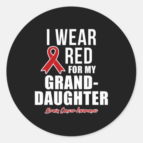 Wear Red For My Granddaughter Blood Cancer Awarene Classic Round Sticker