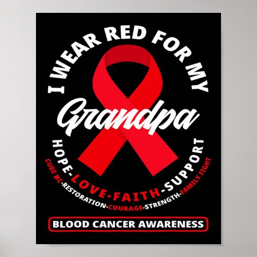 Wear Red For My Grandpa Blood Cancer Awareness  Poster