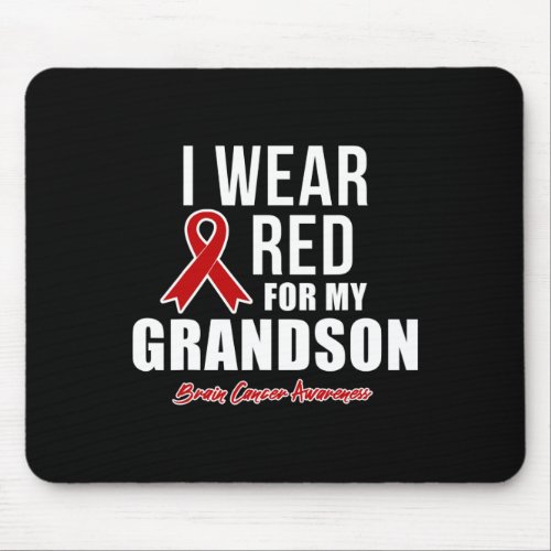 Wear Red For My Grandson Blood Cancer Awareness  Mouse Pad