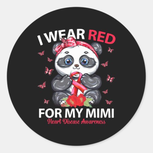 Wear Red For My Mimi Heart Disease Awareness Panda Classic Round Sticker