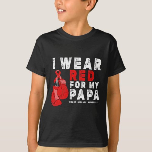 Wear Red For My Papa Heart Disease Awareness  T_Shirt