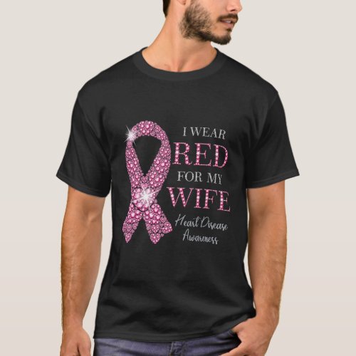 Wear Red For My Wife Red Ribbon Heart Disease Awar T_Shirt