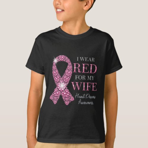 Wear Red For My Wife Red Ribbon Heart Disease Awar T_Shirt