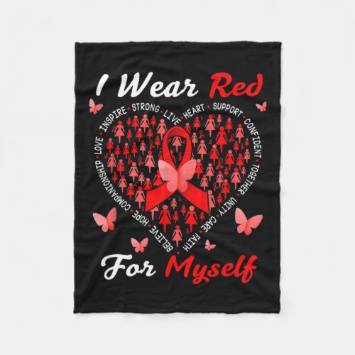 Wear Red For Myself Heart Disease Awareness In Feb Fleece Blanket