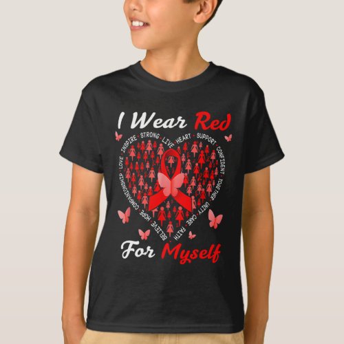 Wear Red For Myself Heart Disease Awareness In Feb T_Shirt