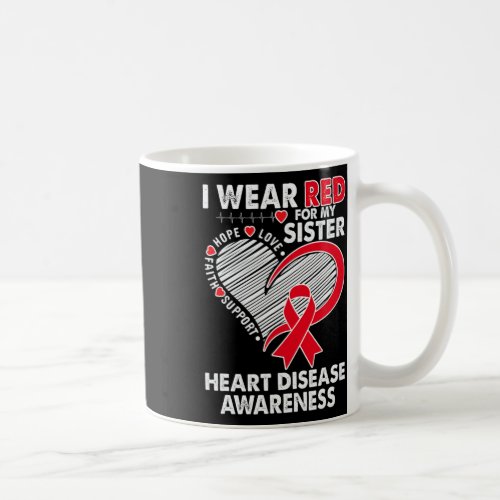 Wear Red For Sister Heart Disease Awareness Chd Su Coffee Mug