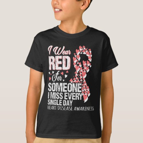 Wear Red For Someone I Miss Every Single Day  T_Shirt