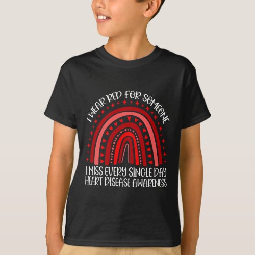 Wear Red For Someone I Miss Heart Disease Awarenes T_Shirt