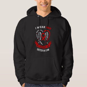 Wear Red In Memory of Sister In Law Heart Disease Hoodie