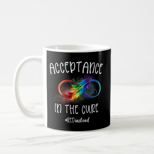 Wear Red Instead Autism_Acceptance In April 2021 Coffee Mug
