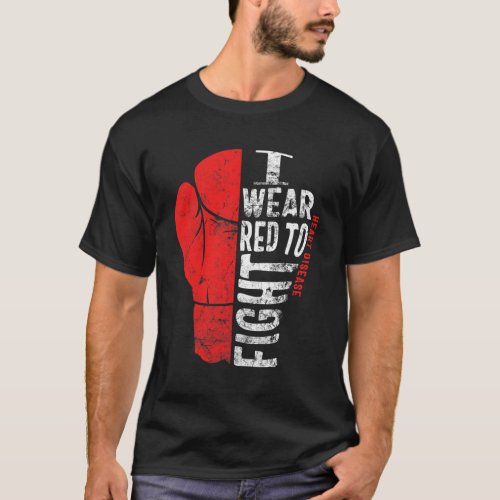 Wear Red To Fight Heart Disease Awareness Chd Nati T_Shirt