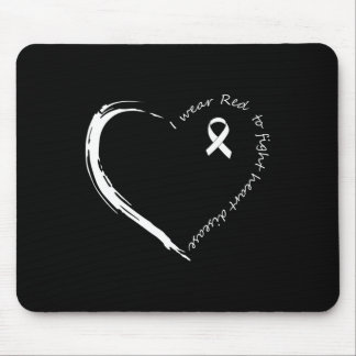 Wear Red To Fight Heart Disease Awareness  Mouse Pad