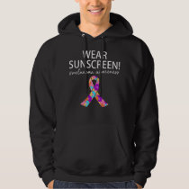 Wear Sunscreen Funny Melanoma Skin Cancer  Hoodie