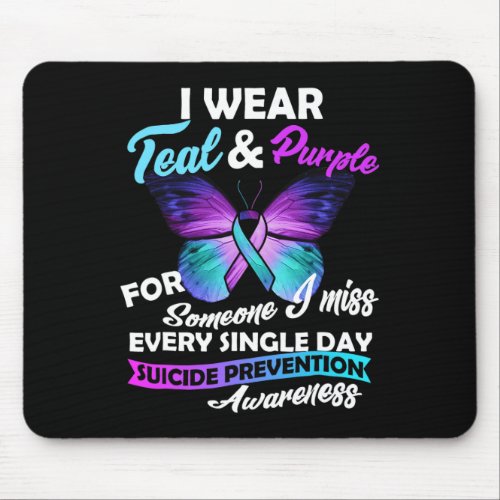 Wear Teal amp Purple For Someone I Miss Every Si Mouse Pad