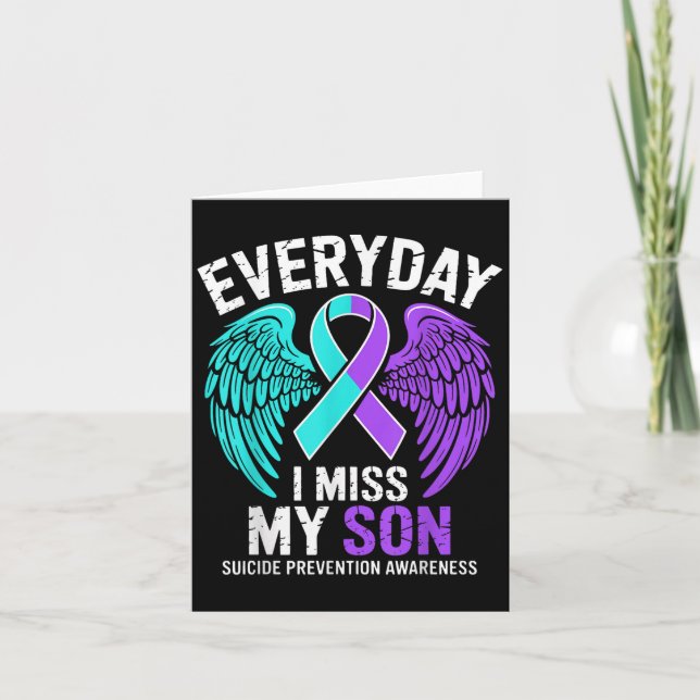 Wear Teal &amp; Purple I Miss My Son Suicide Preve Card (Front)