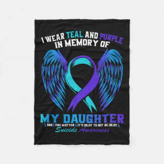 Wear Teal And Purple For Daughter Suicide Fleece Blanket