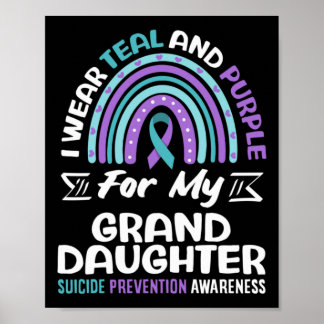 Wear Teal And Purple For Granddaughter Suicide Poster