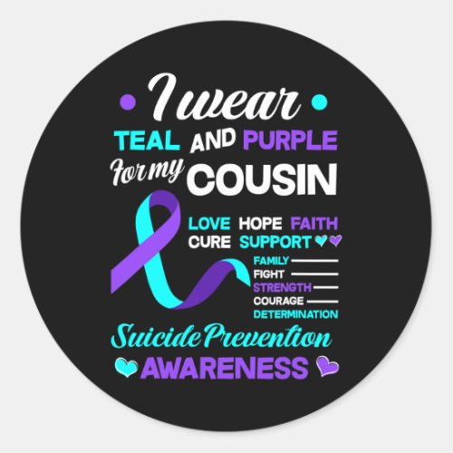 Wear Teal And Purple For My Cousin Suicide Prevent Classic Round Sticker
