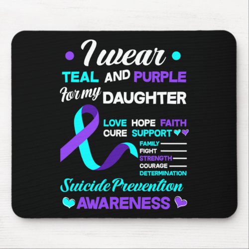 Wear Teal And Purple For My Daughter Suicide Preve Mouse Pad