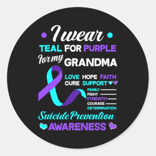 Wear Teal And Purple For My Grandma Suicide Preven Classic Round Sticker