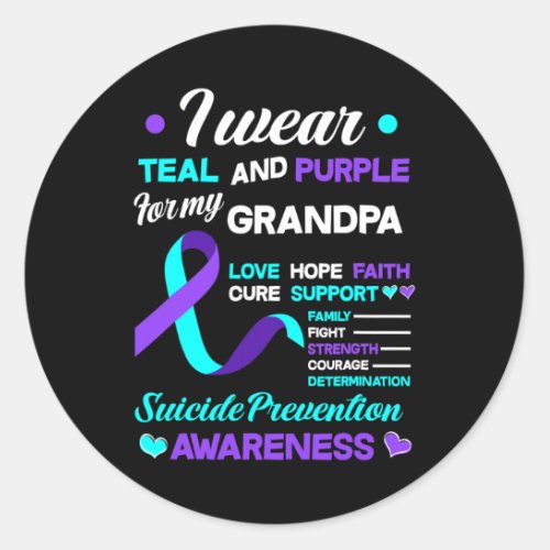 Wear Teal And Purple For My Grandpa Suicide Preven Classic Round Sticker