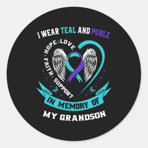 Wear Teal And Purple For My Grandson Suicide Aware Classic Round Sticker