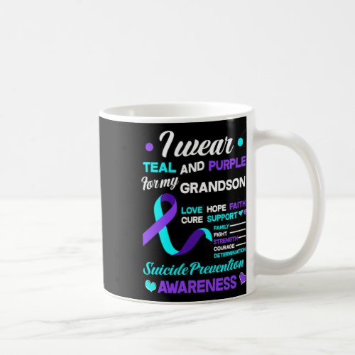 Wear Teal And Purple For My Grandson Suicide Preve Coffee Mug