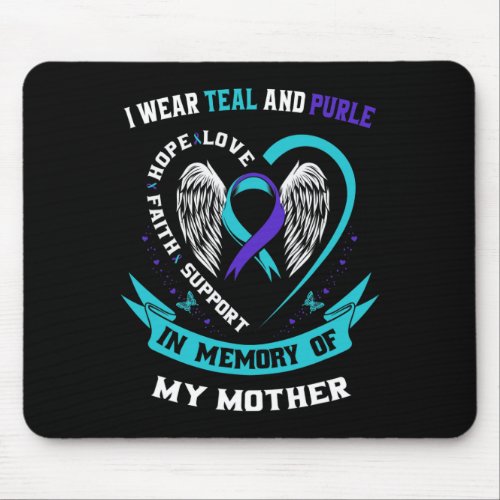 Wear Teal And Purple For My Mom Mother Suicide Awa Mouse Pad