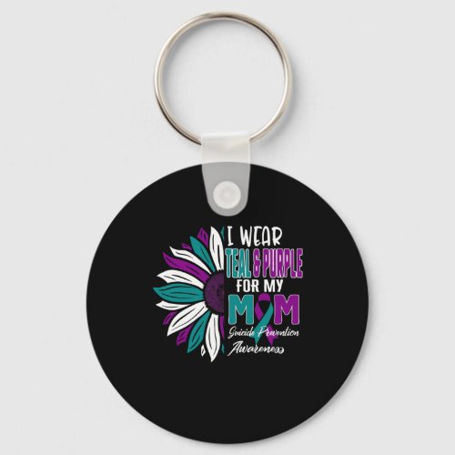 Wear Teal And Purple For My Mom Suicide Prevention Keychain