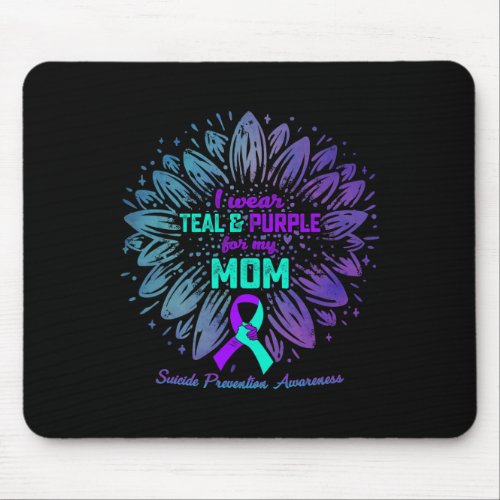 Wear Teal And Purple For My Mom Suicide Prevention Mouse Pad