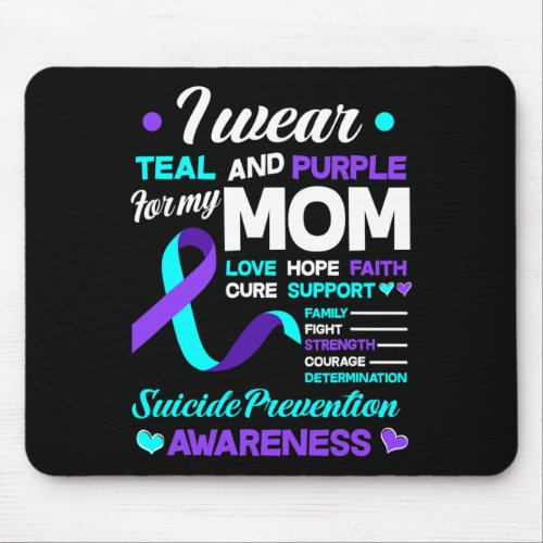 Wear Teal And Purple For My Mom Suicide Prevention Mouse Pad