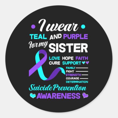 Wear Teal And Purple For My Sister Suicide Prevent Classic Round Sticker