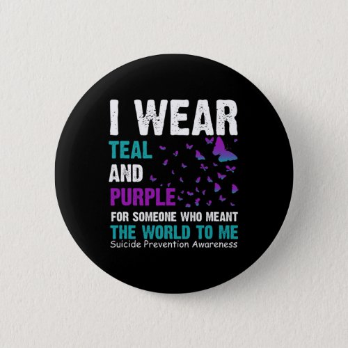 Wear Teal And Purple For Someone Who Meant The Wor Button