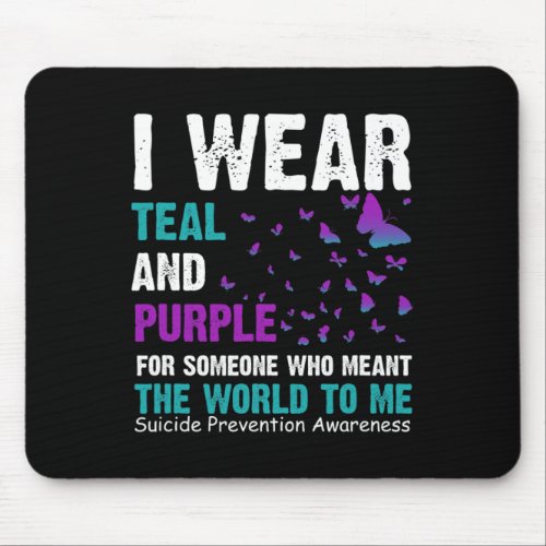 Wear Teal And Purple For Someone Who Meant The Wor Mouse Pad