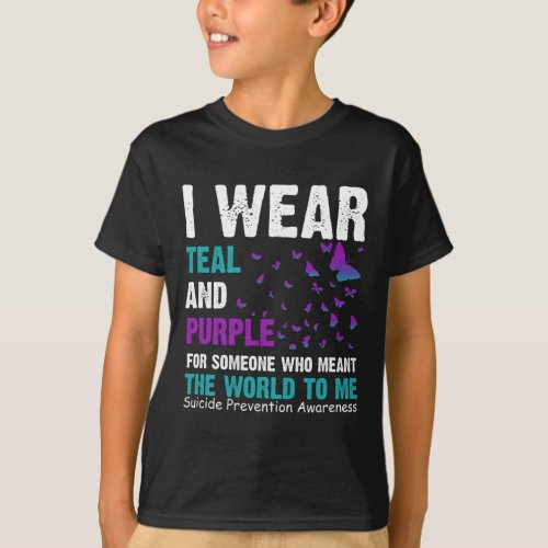 Wear Teal And Purple For Someone Who Meant The Wor T_Shirt
