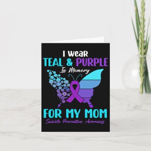 Wear Teal And Purple In Memory Of Mom Suicide Prev Card