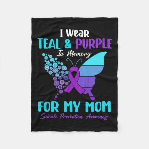 Wear Teal And Purple In Memory Of Mom Suicide Prev Fleece Blanket