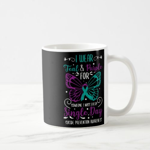 Wear Teal And Purple Suicide Prevention Awareness  Coffee Mug