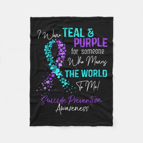 Wear Teal And Purple Suicide Prevention Awareness  Fleece Blanket