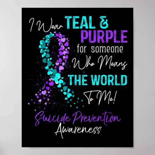 Wear Teal And Purple Suicide Prevention Awareness  Poster