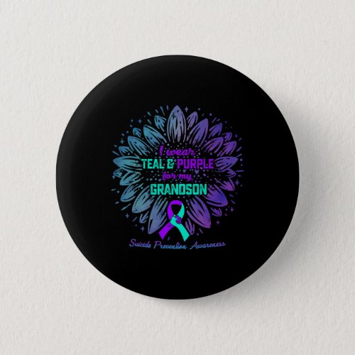 Wear Teal Purple For Grandson Suicide Prevention A Button