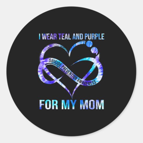 Wear Teal Purple For Mom Suicide Prevention Awaren Classic Round Sticker