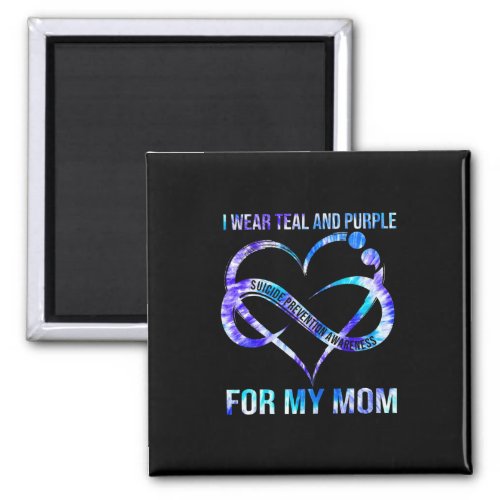 Wear Teal Purple For Mom Suicide Prevention Awaren Magnet