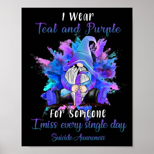 Wear Teal Purple For Someone Gnome Suicide Awarene Poster