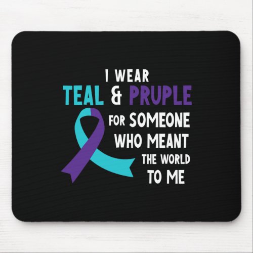 Wear Teal Purple For Someone Suicide Prevention Aw Mouse Pad