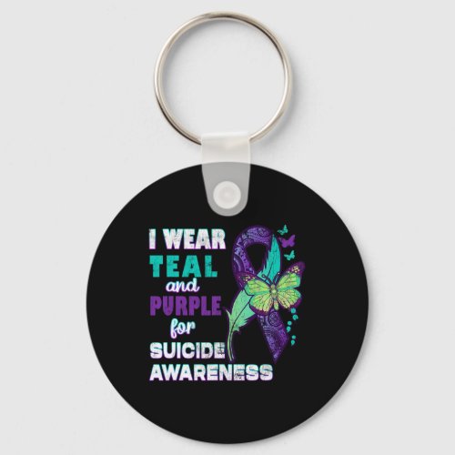 Wear Teal Purple For Suicide Awareness You Problem Keychain